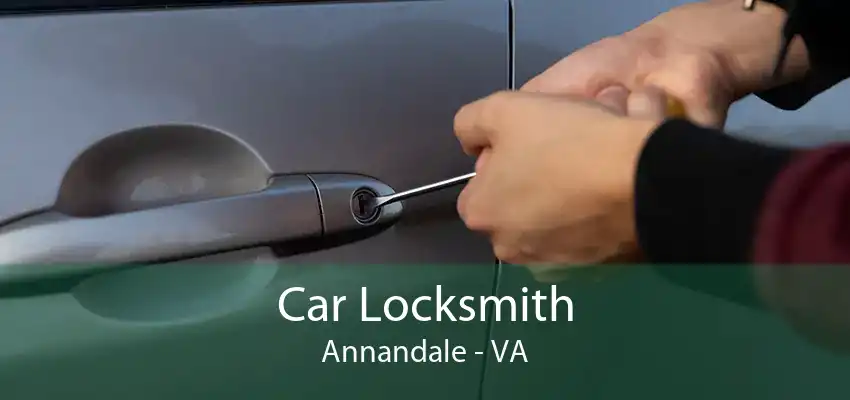 Car Locksmith Annandale - VA