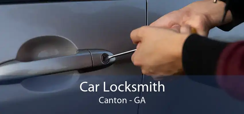 Car Locksmith Canton - GA