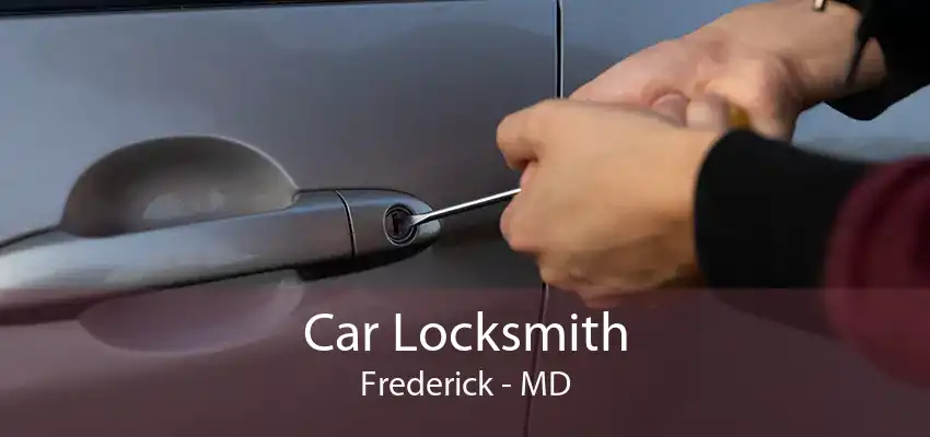 Car Locksmith Frederick - MD