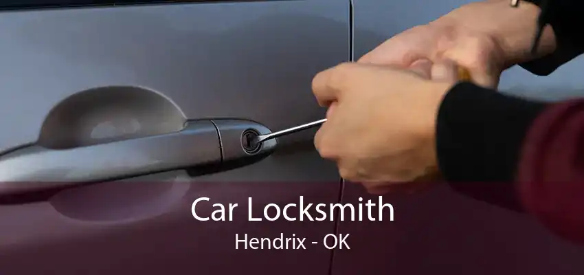 Car Locksmith Hendrix - OK