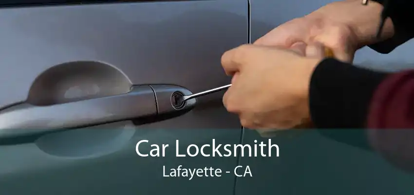 Car Locksmith Lafayette - CA