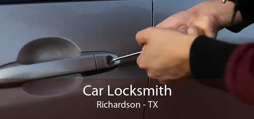 Car Locksmith Richardson - TX