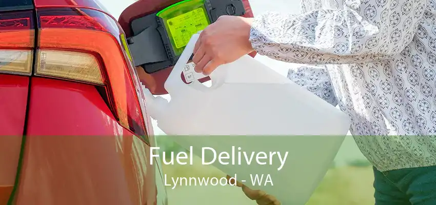 Fuel Delivery Lynnwood - WA