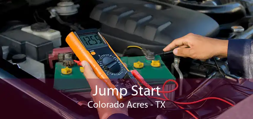 Jump Start Colorado Acres - TX