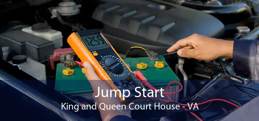 Jump Start King and Queen Court House - VA