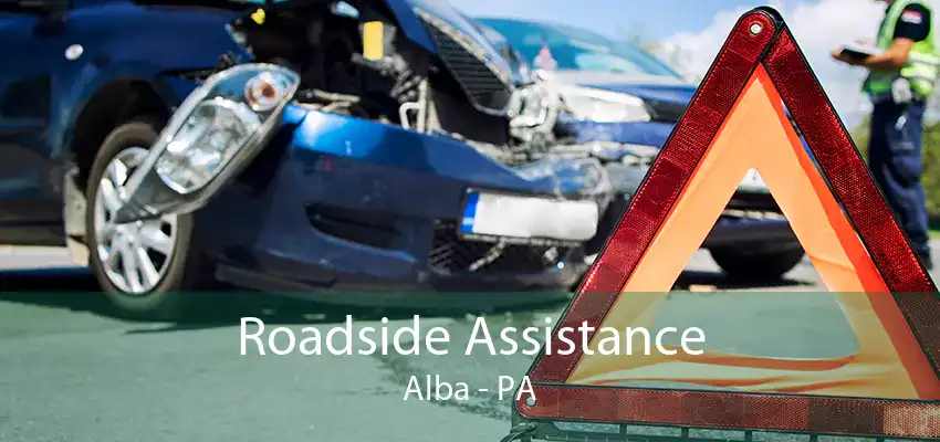 Roadside Assistance Alba - PA