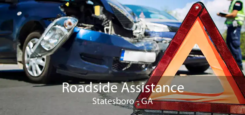 Roadside Assistance Statesboro - GA
