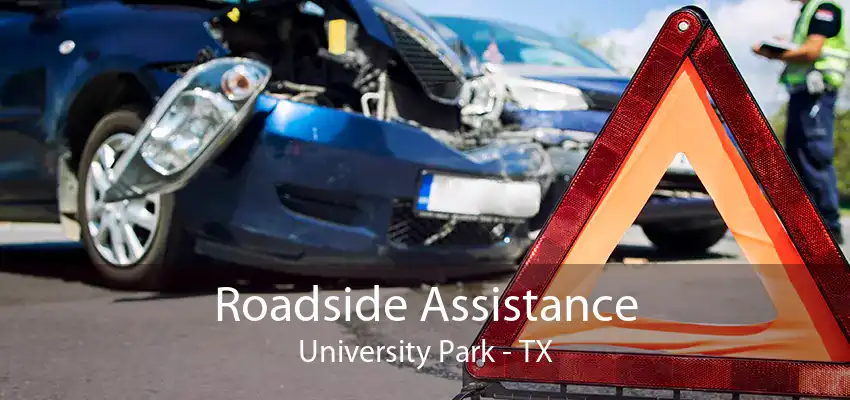 Roadside Assistance University Park - TX