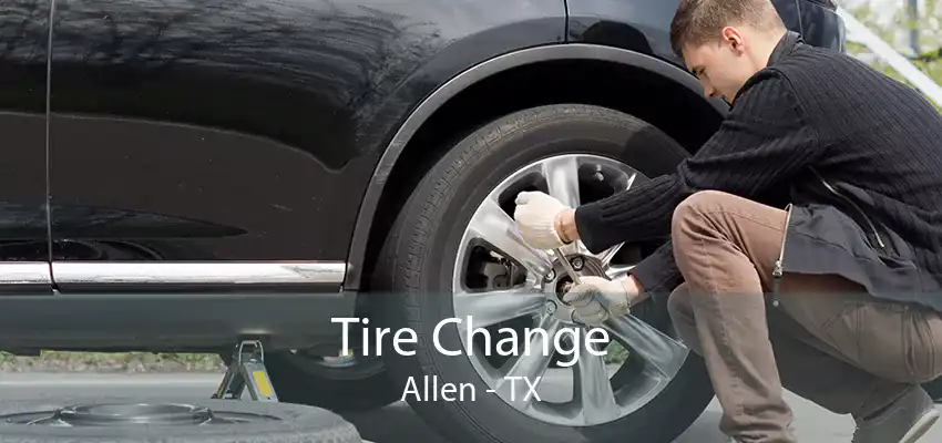 Tire Change Allen - TX