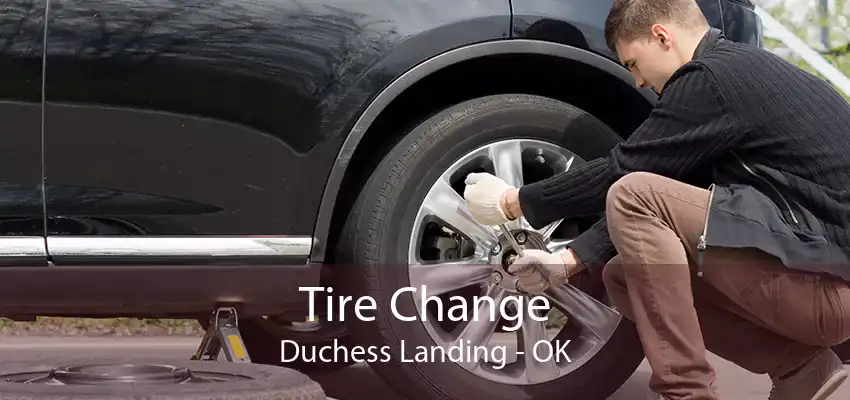 Tire Change Duchess Landing - OK