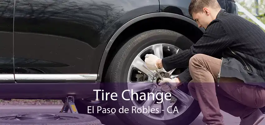 Tire Change El Paso de Robles - CA