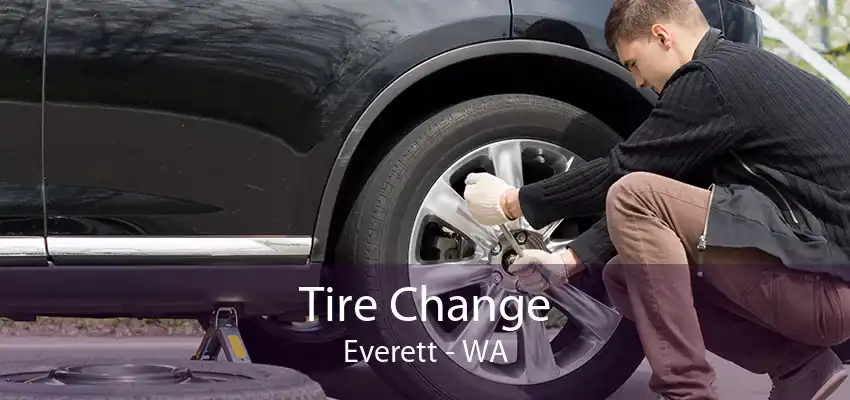 Tire Change Everett - WA