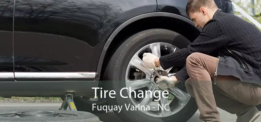 Tire Change Fuquay Varina - NC
