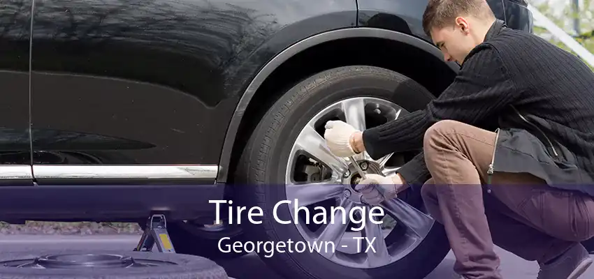 Tire Change Georgetown - TX