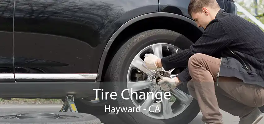Tire Change Hayward - CA