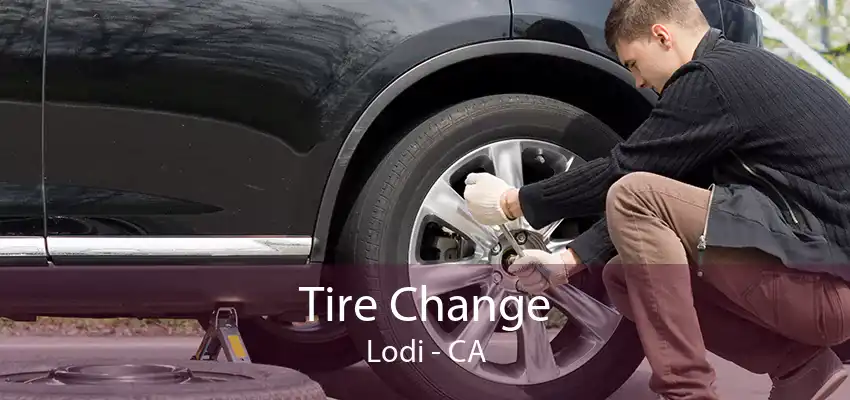 Tire Change Lodi - CA