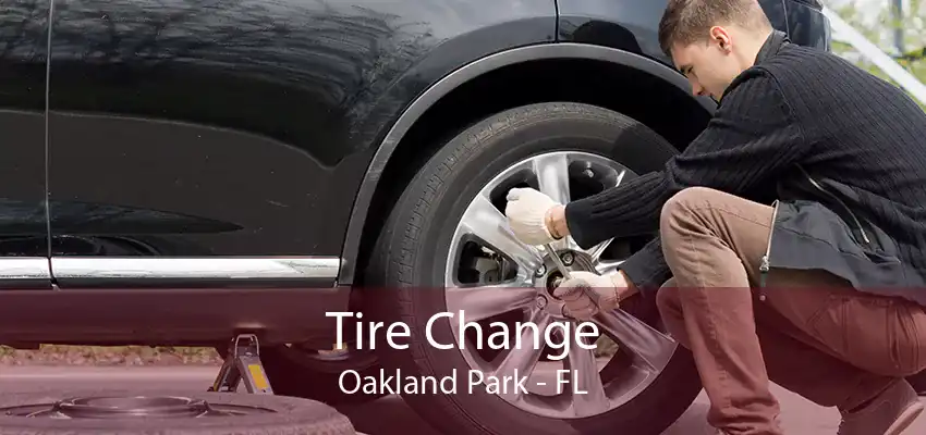 Tire Change Oakland Park - FL