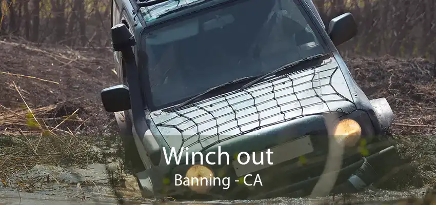Winch out Banning - CA