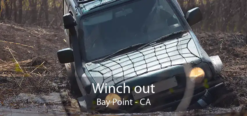Winch out Bay Point - CA
