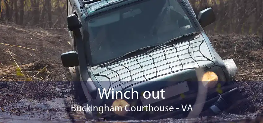 Winch out Buckingham Courthouse - VA
