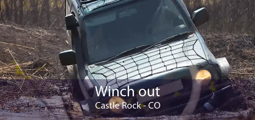 Winch out Castle Rock - CO