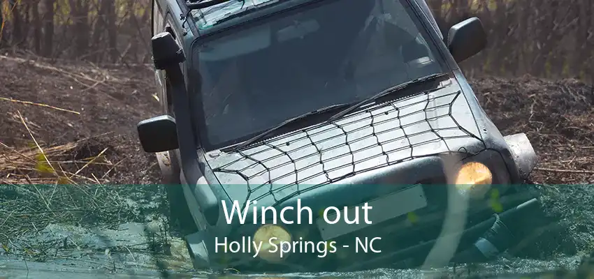 Winch out Holly Springs - NC