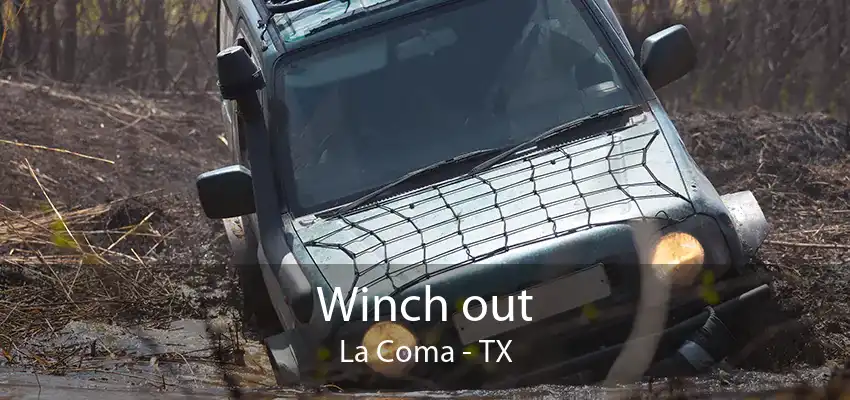 Winch out La Coma - TX