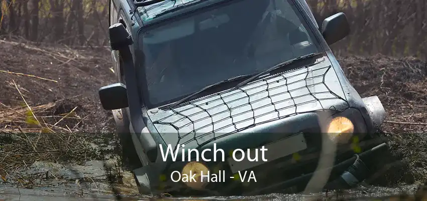 Winch out Oak Hall - VA